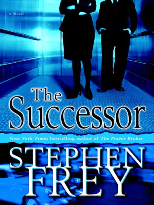 Title details for The Successor by Stephen Frey - Wait list